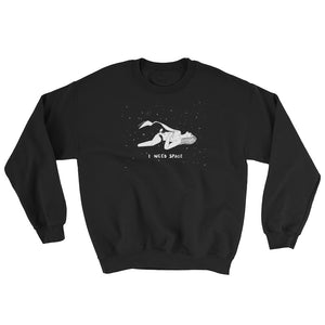 " I NEED SPACE " #5 Sweatshirt