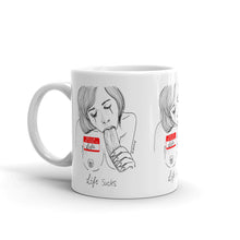 " Life Sucks " Mug