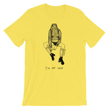" I'm Not Here " Short-Sleeve Unisex T-Shirt