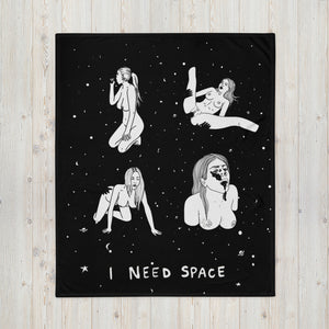 " I NEED SPACE " Throw Blanket