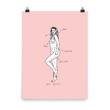" My Body "  Print / Poster